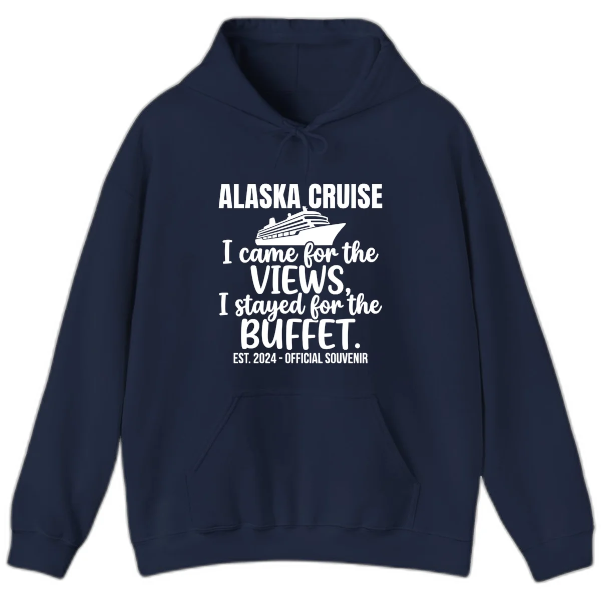 Came For The Views, Stayed For The Buffet Hoodie in Navy