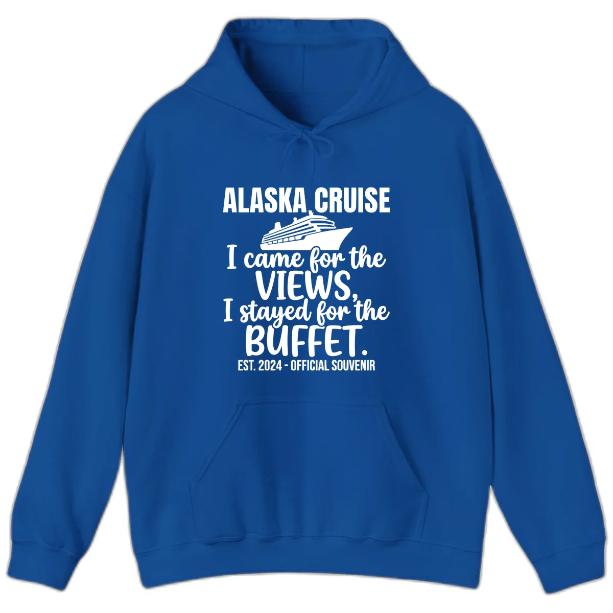 Came For The Views, Stayed For The Buffet Hoodie in Royal