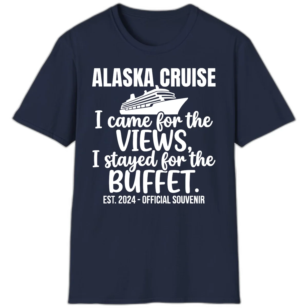 Came For The Views, Stayed For The Buffet T-Shirt in Navy