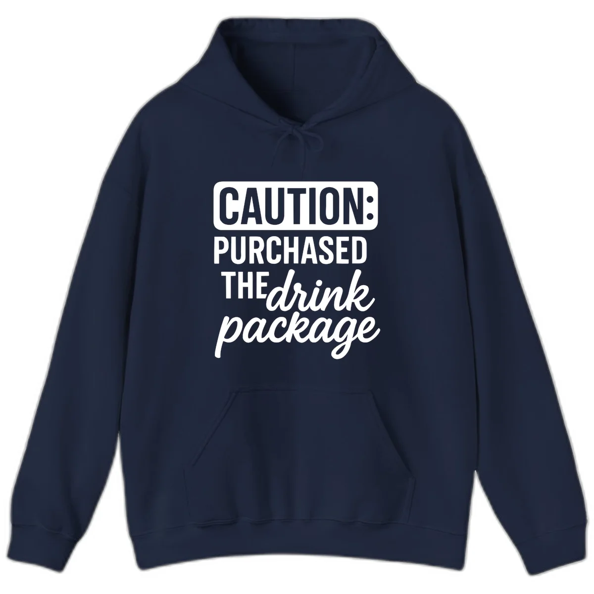 Caution Purchased The Cruise Drink Package Hoodie in Navy