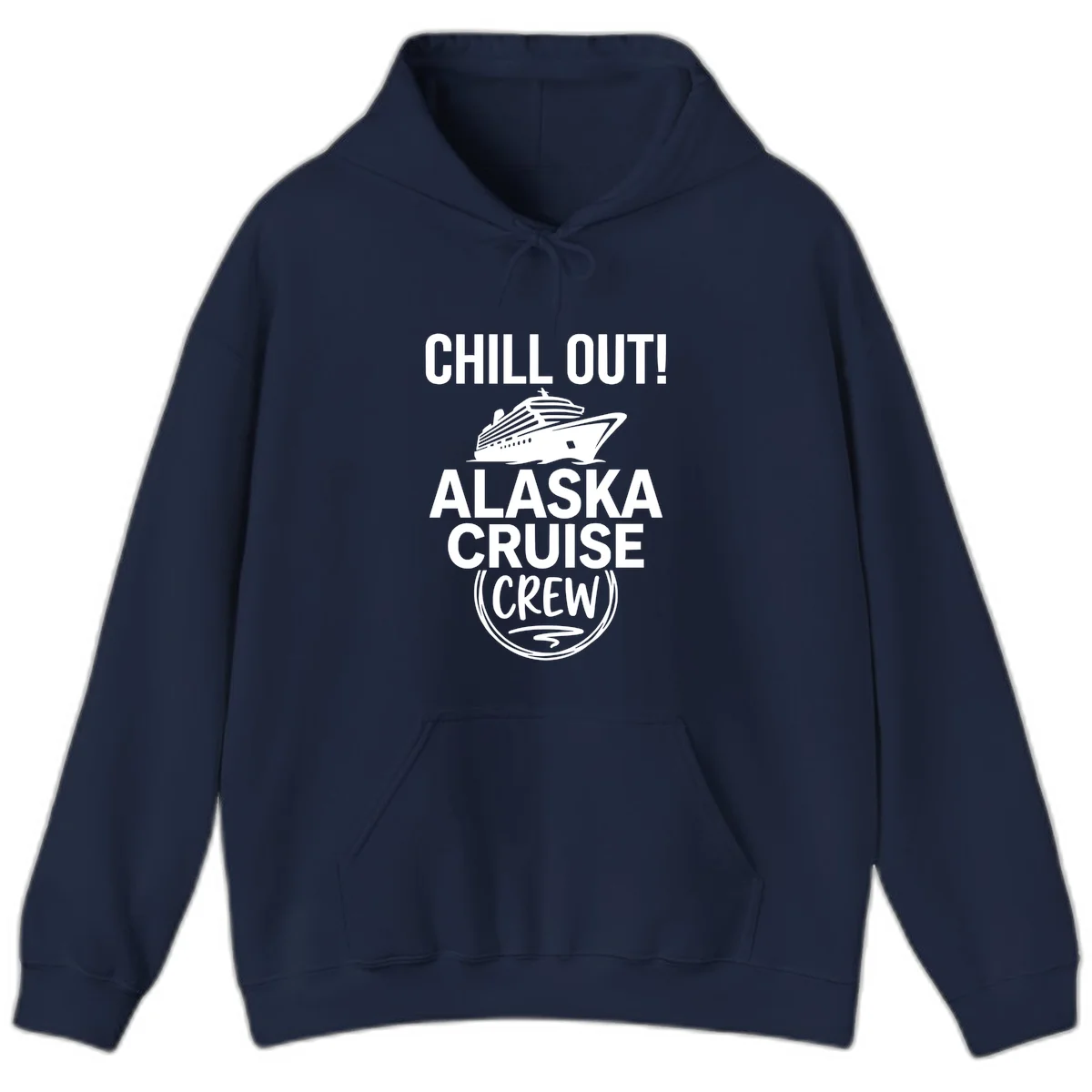 Chill Out Alaska Cruise Crew Hoodie in Navy
