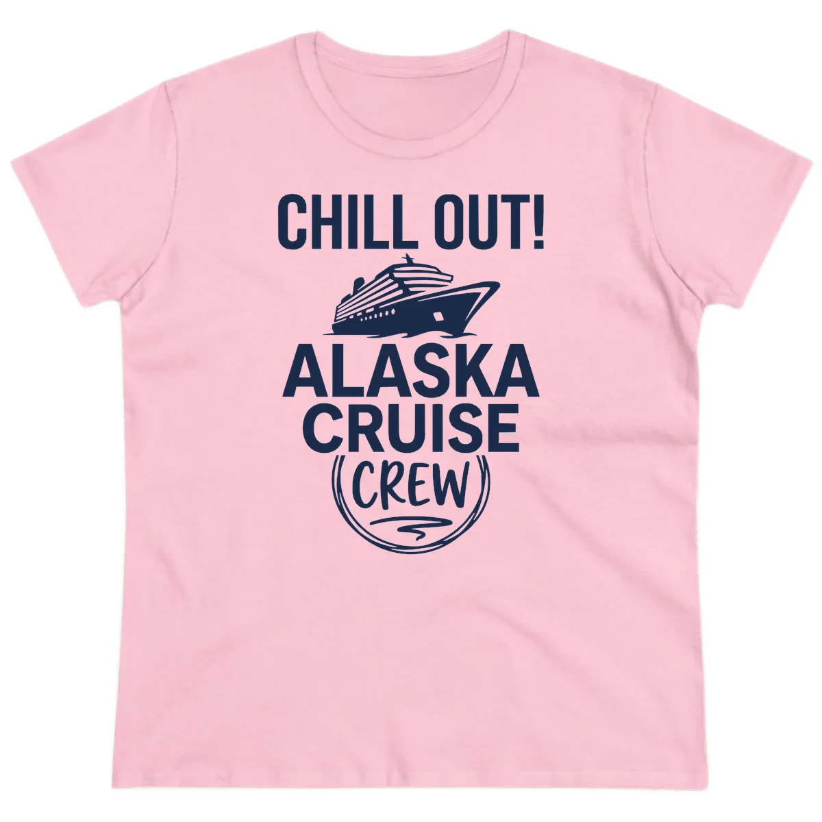 Chill Out Alaska Cruise Crew Ladies Tee in Light Pink