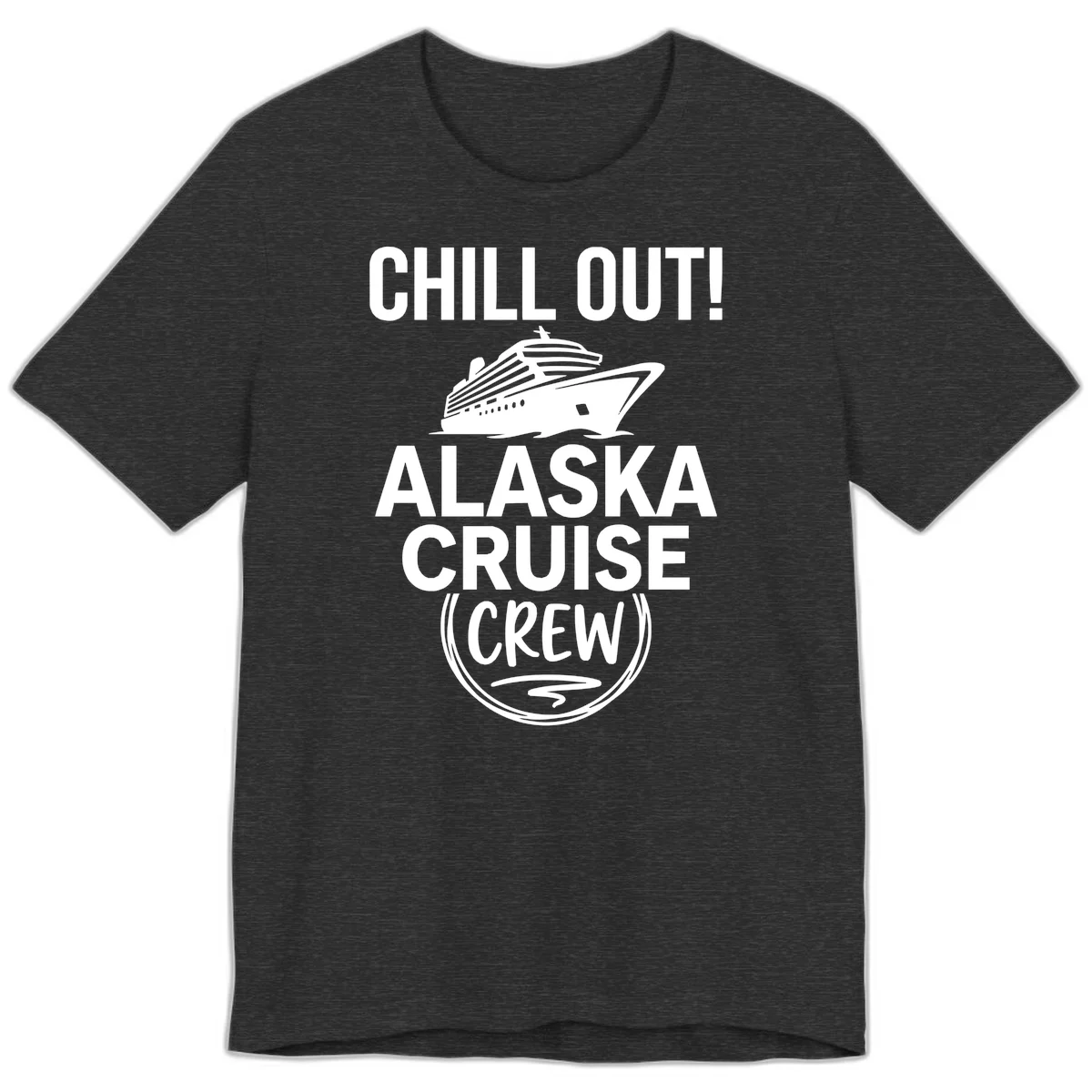 Chill Out Alaska Cruise Crew Premium Tee in Dark Grey Heather