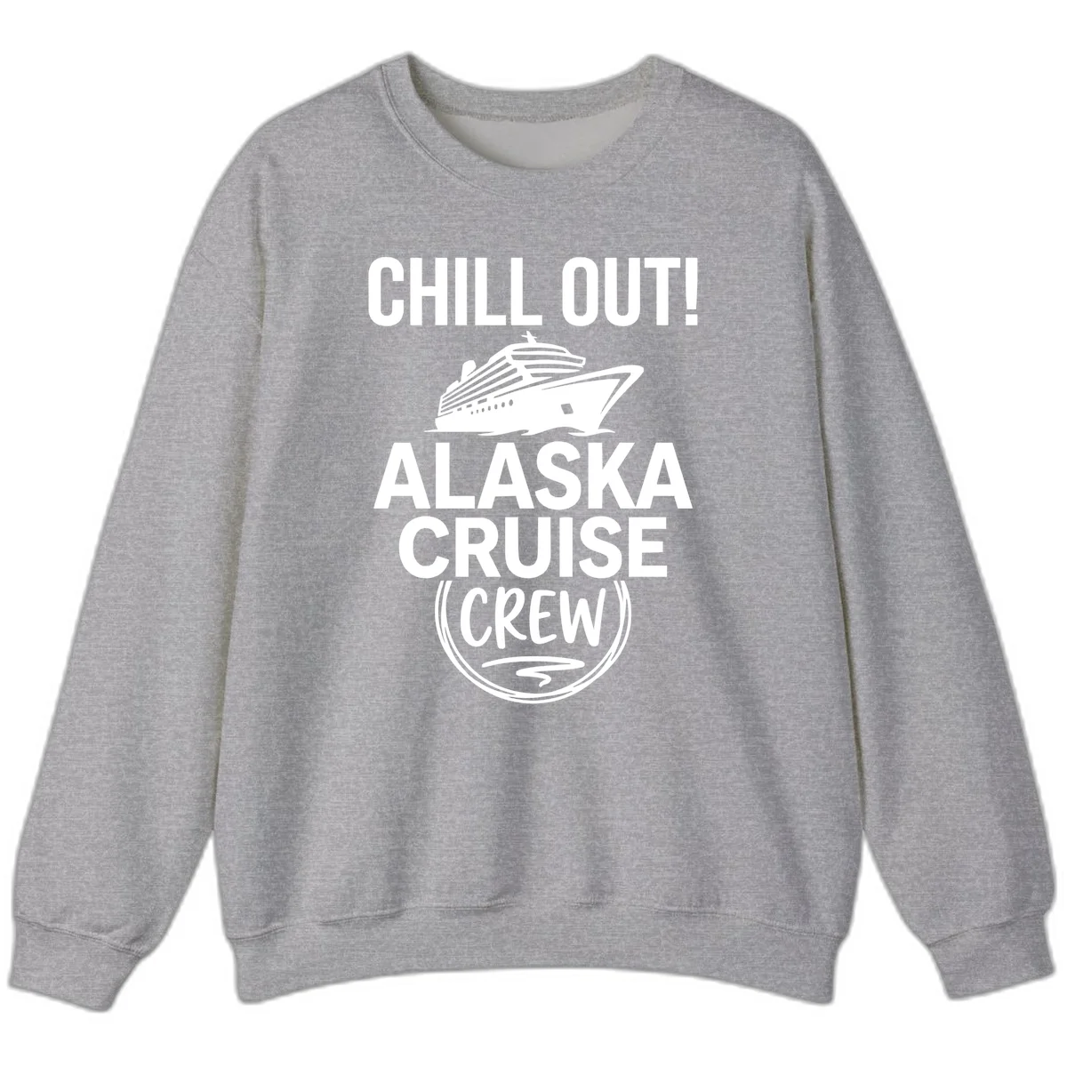 Chill Out Alaska Cruise Crew Sweatshirt in Sport Grey