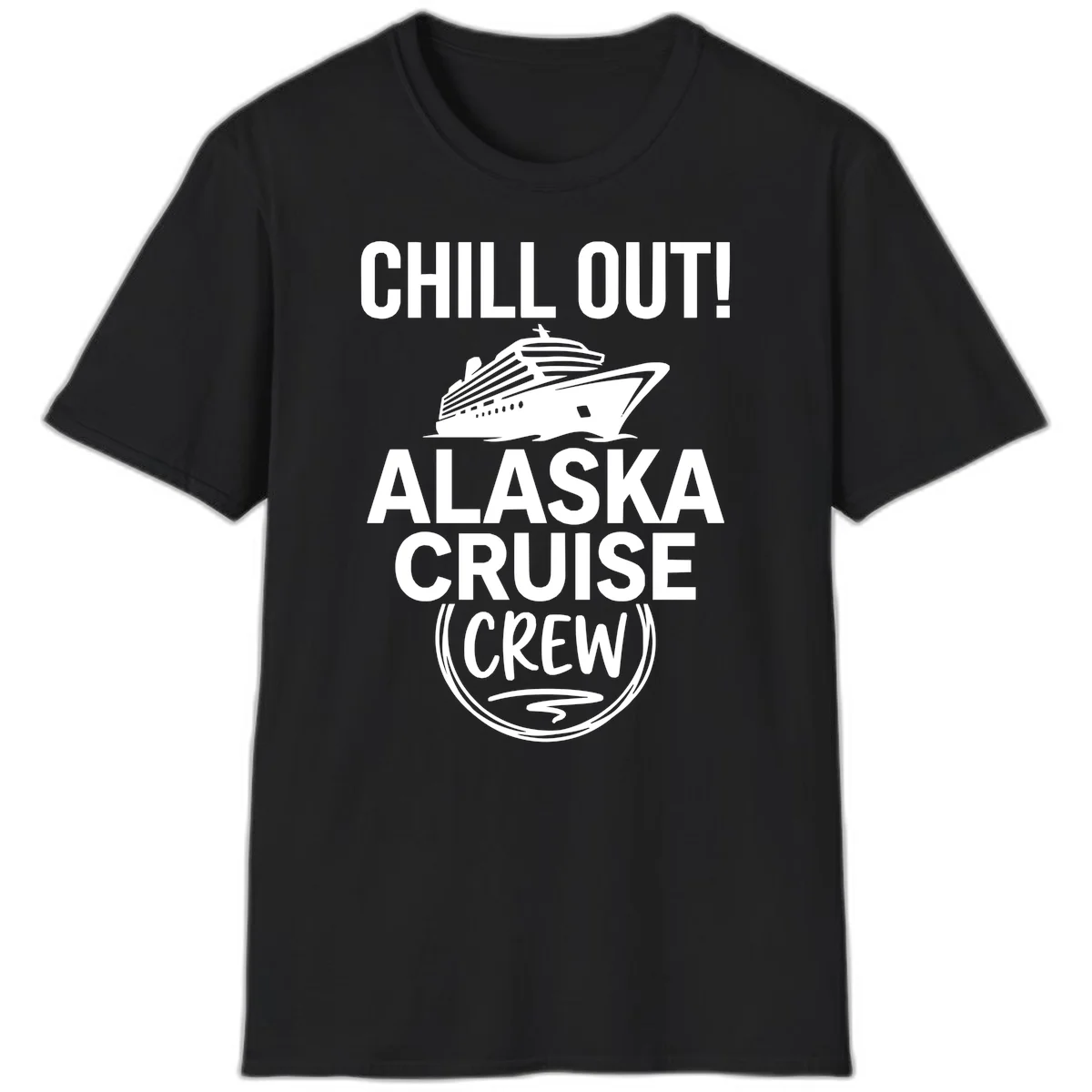 Chill Out Alaska Cruise Crew T-Shirt in Black