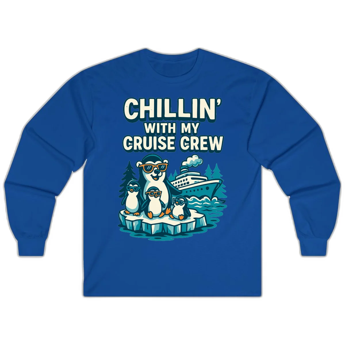Chillin' With My Cruise Crew Long Sleeve in Royal