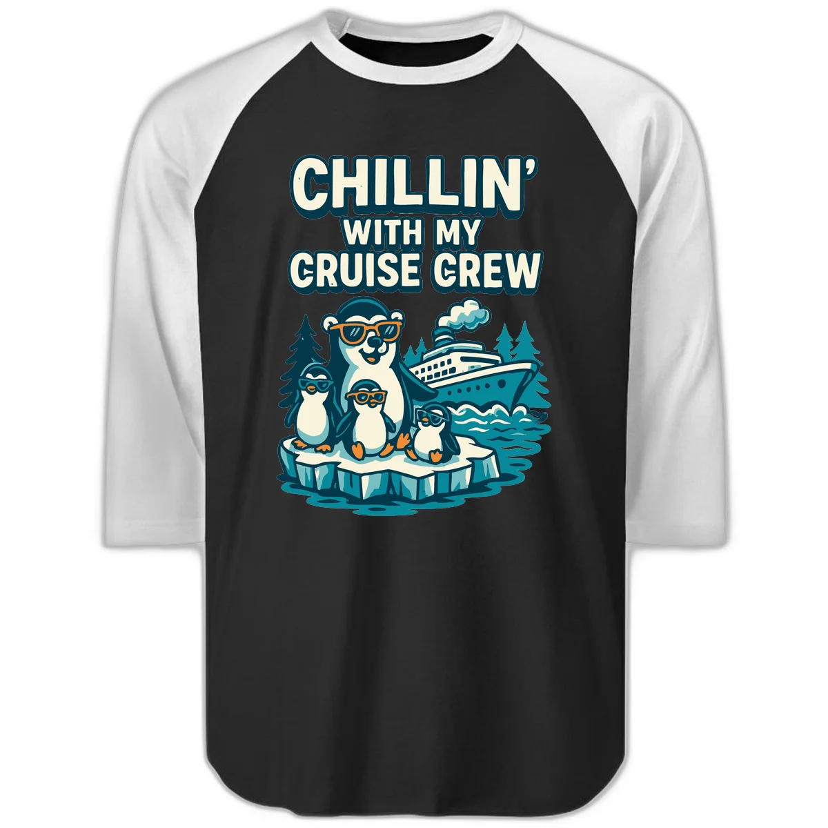 Chillin' With My Cruise Crew Raglan 3/4 in Black White