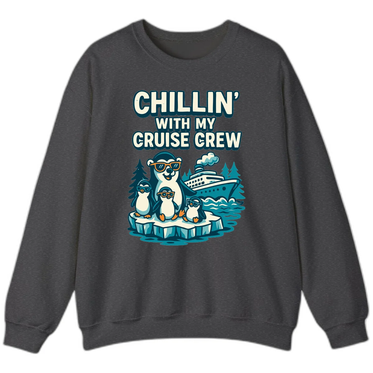 Chillin' With My Cruise Crew Sweatshirt in Dark Heather