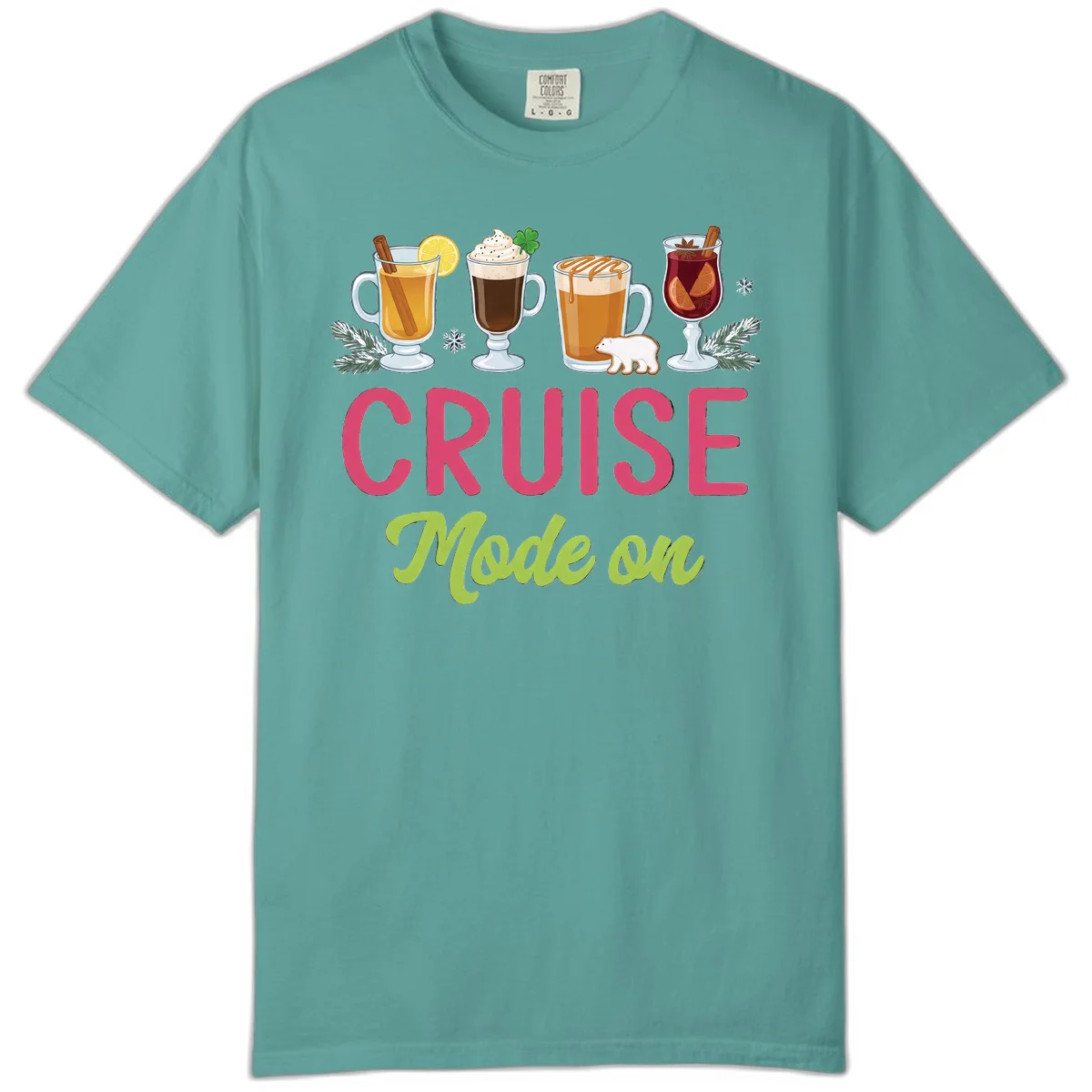 Cruise Mode On Holiday Drinks Comfort Color in Seafoam