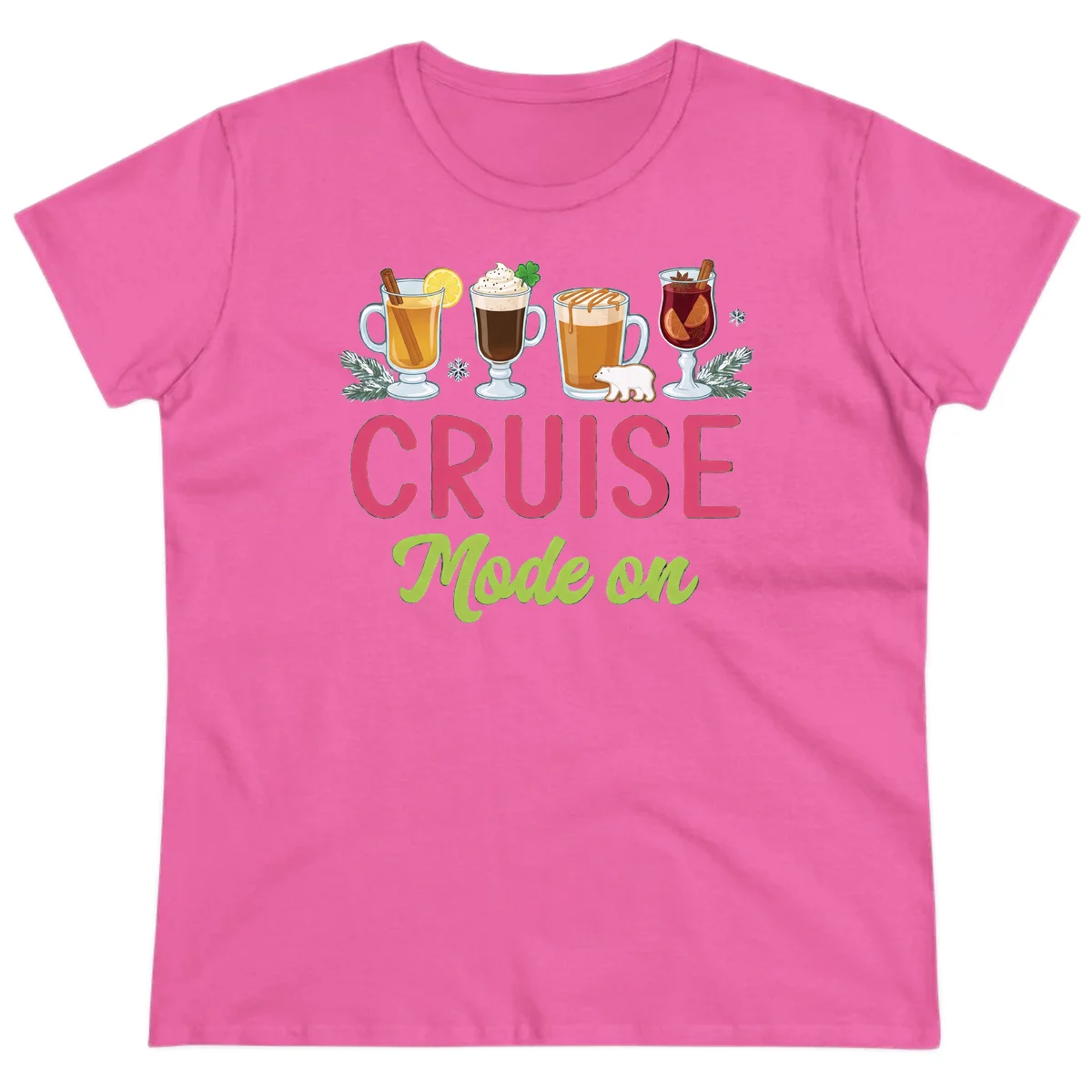 Cruise Mode On Holiday Drinks Ladies Tee in Azalea