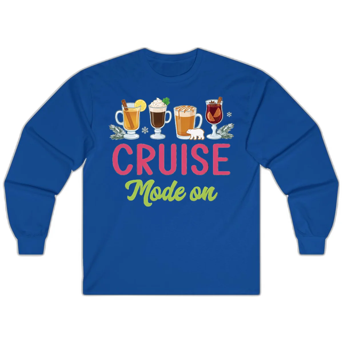 Cruise Mode On Holiday Drinks Long Sleeve in Royal
