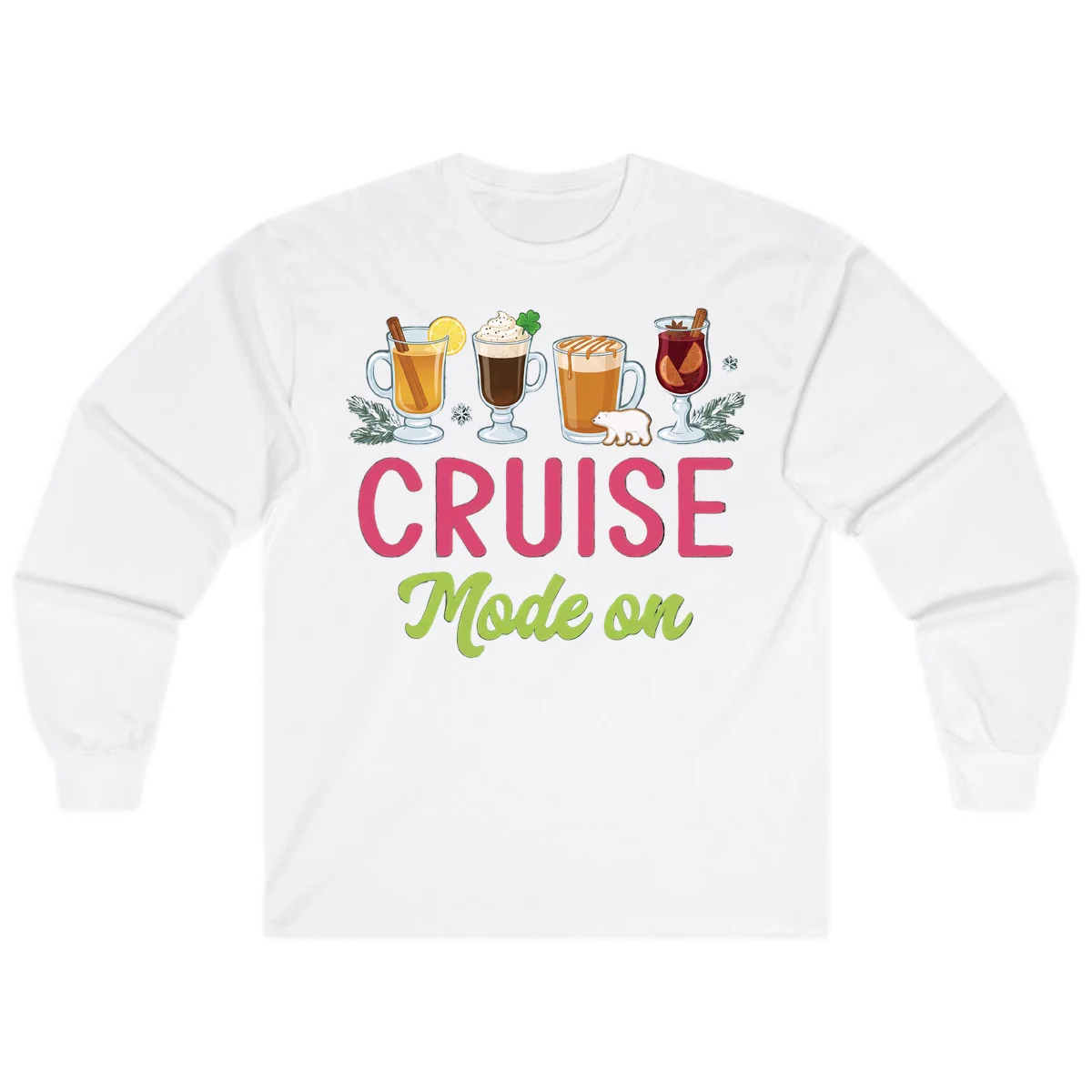 Cruise Mode On Holiday Drinks Long Sleeve in White