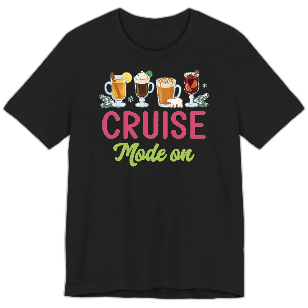 Cruise Mode On Holiday Drinks Premium Tee in Black