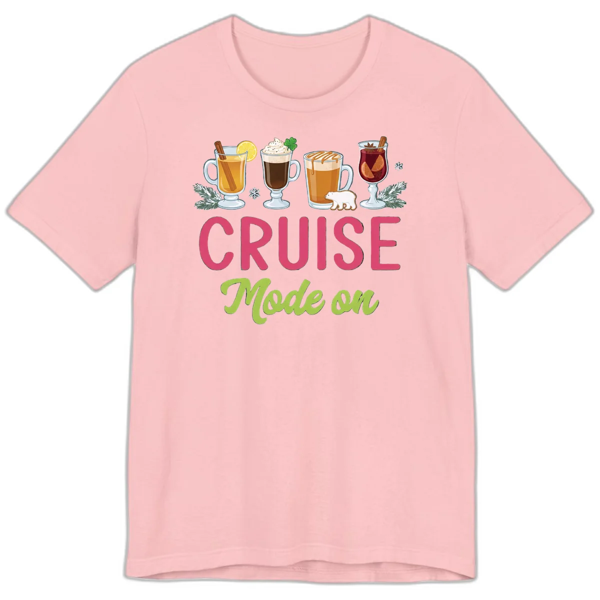 Cruise Mode On Holiday Drinks Premium Tee in Pink