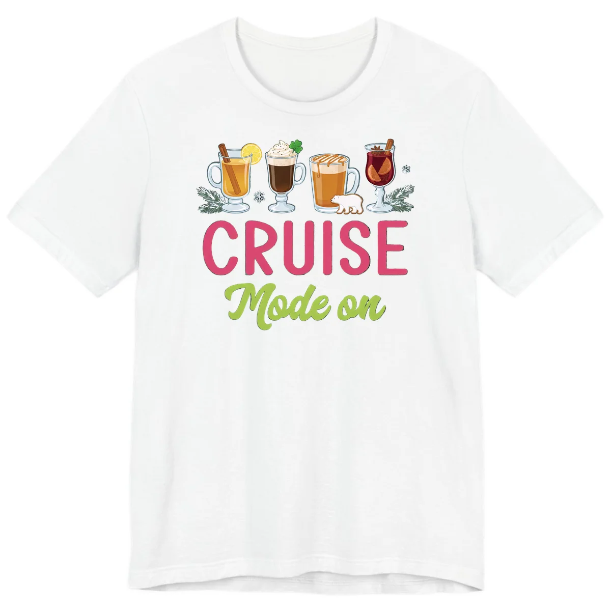 Cruise Mode On Holiday Drinks Premium Tee in White