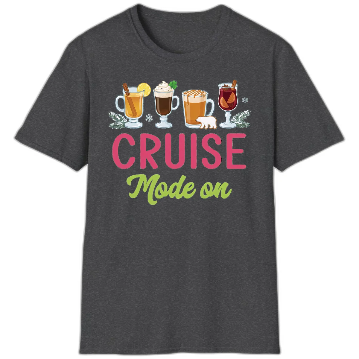 Cruise Mode On Holiday Drinks T-Shirt in Dark Heather