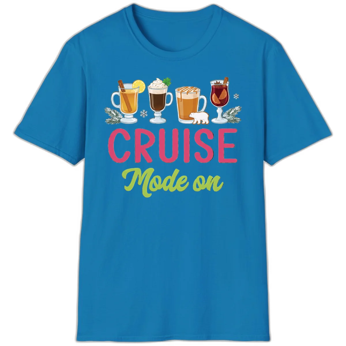 Cruise Mode On Holiday Drinks T-Shirt in Sapphire