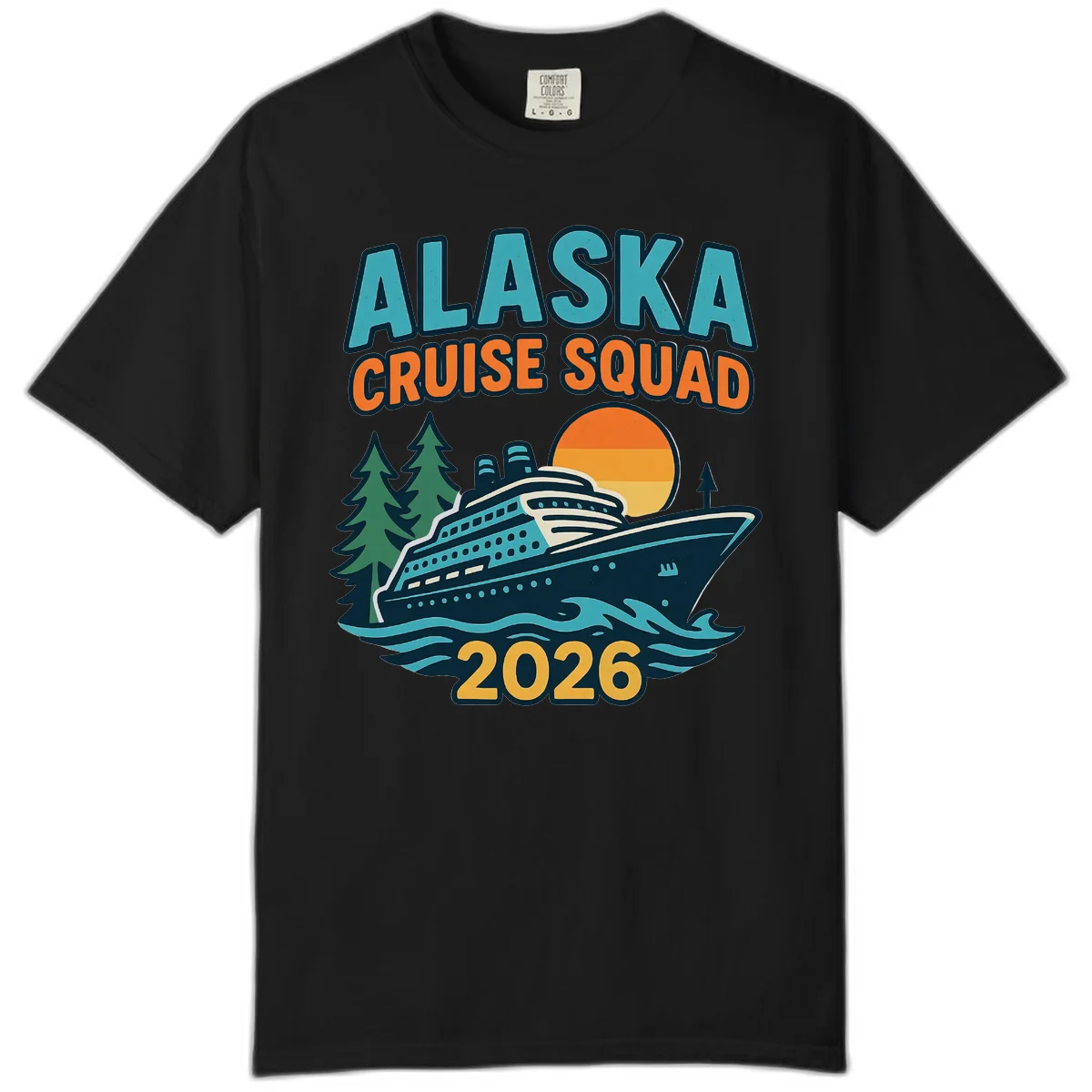Alaska Cruise Squad 2026 Comfort Color in Black
