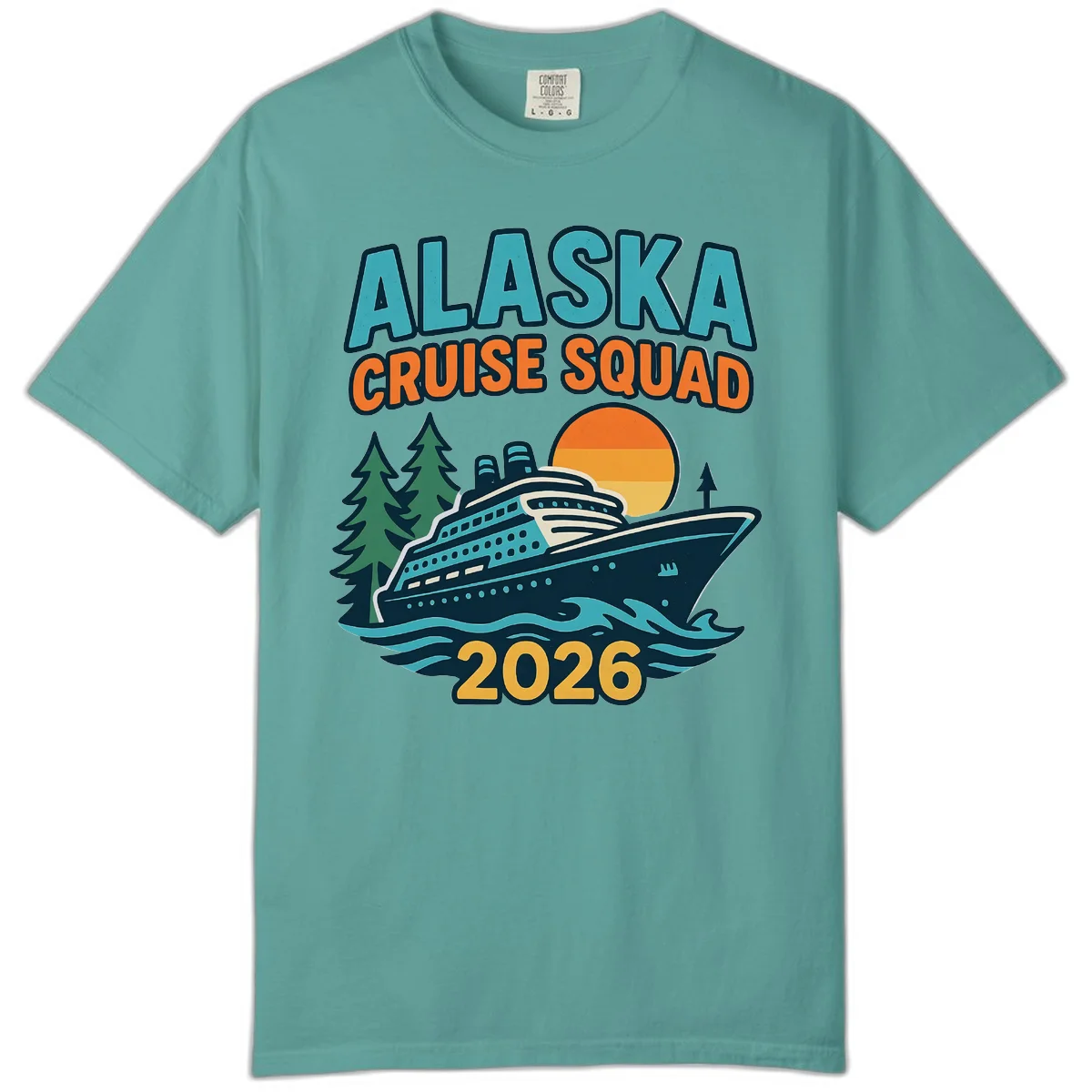 Alaska Cruise Squad 2026 Comfort Color in Seafoam