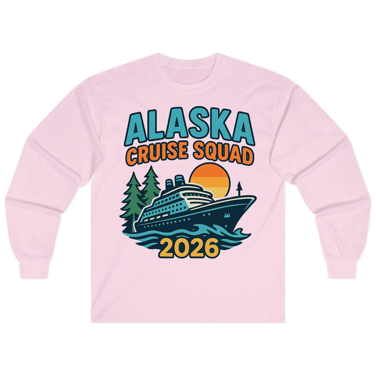 Alaska Cruise Squad 2026 Long Sleeve in Light Pink