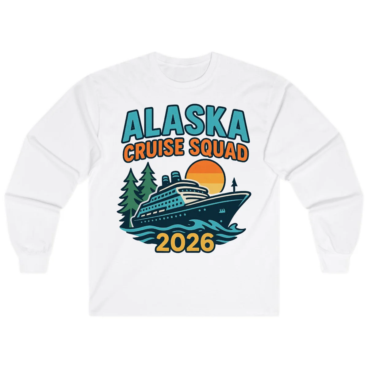 Alaska Cruise Squad 2026 Long Sleeve in White