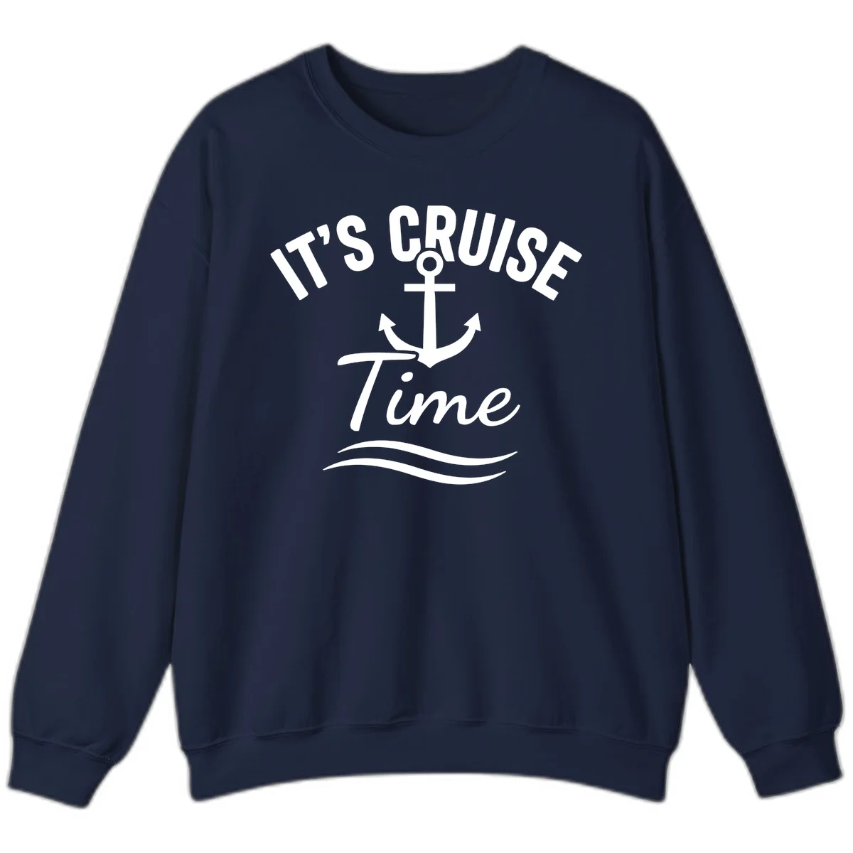 It's Cruise Time Anchor Sweatshirt in Navy