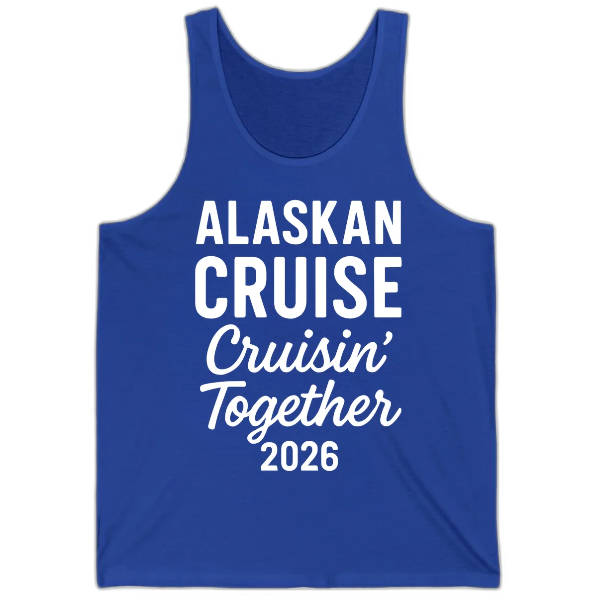 Alaskan Cruise Cruisin' Together 2026 Tank in True Royal