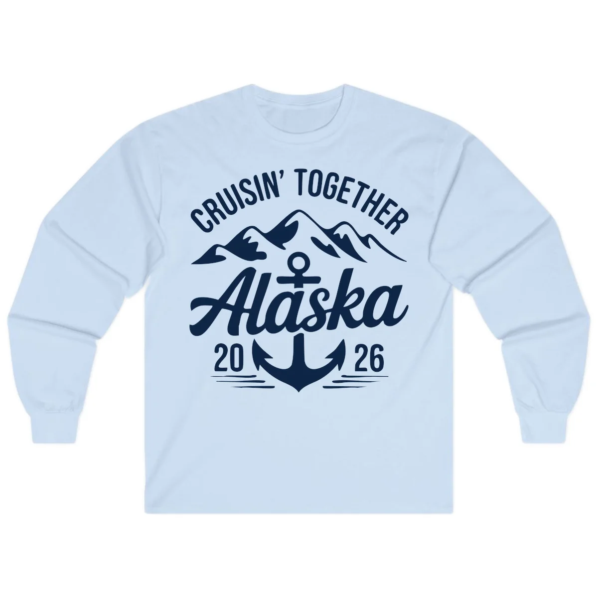 Cruisin' Together Alaska 2026 Anchor Design Long Sleeve in Light Blue