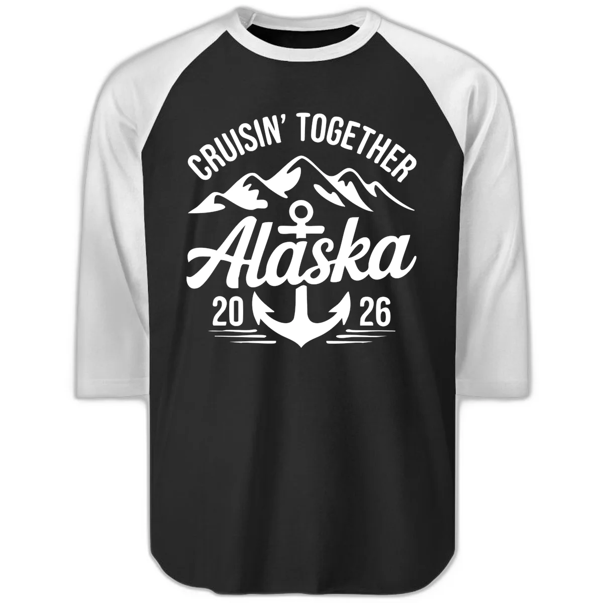 Cruisin' Together Alaska 2026 Anchor Design Raglan 3/4 Sleeve in Black White