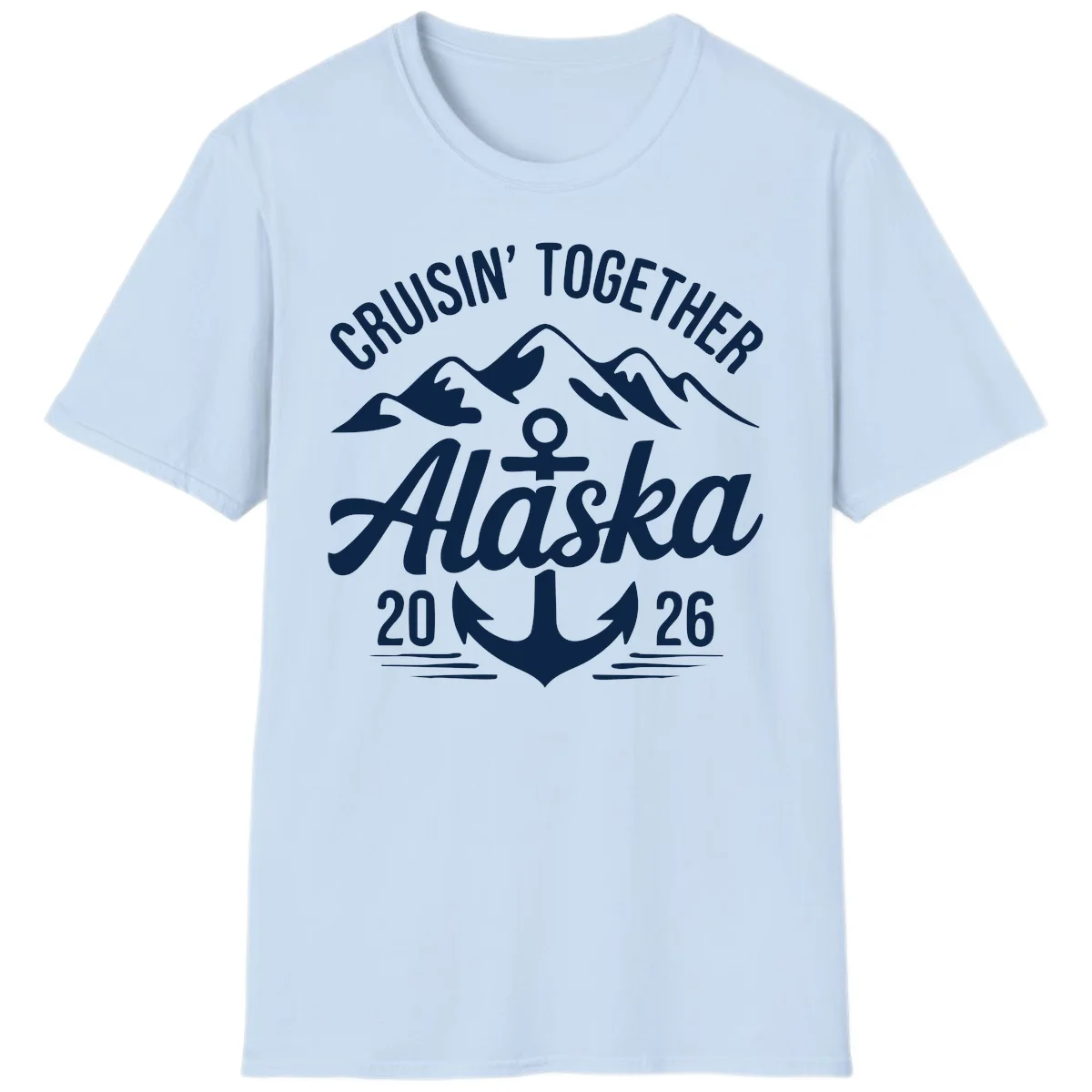 Cruisin' Together Alaska 2026 Anchor Design T-Shirt in Light Blue