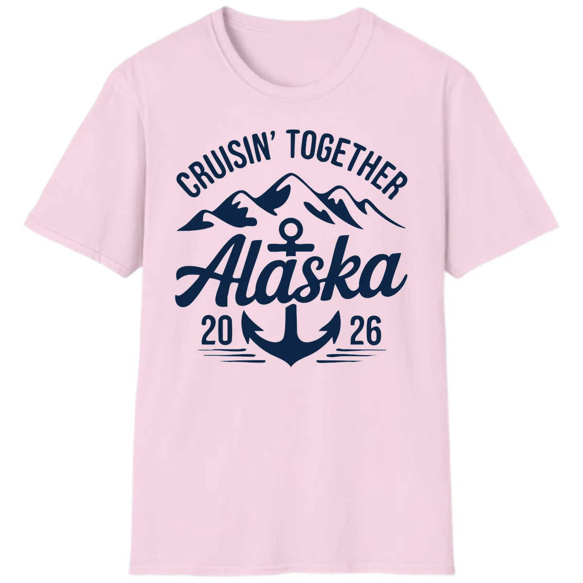 Cruisin' Together Alaska 2026 Anchor Design T-Shirt in Light Pink