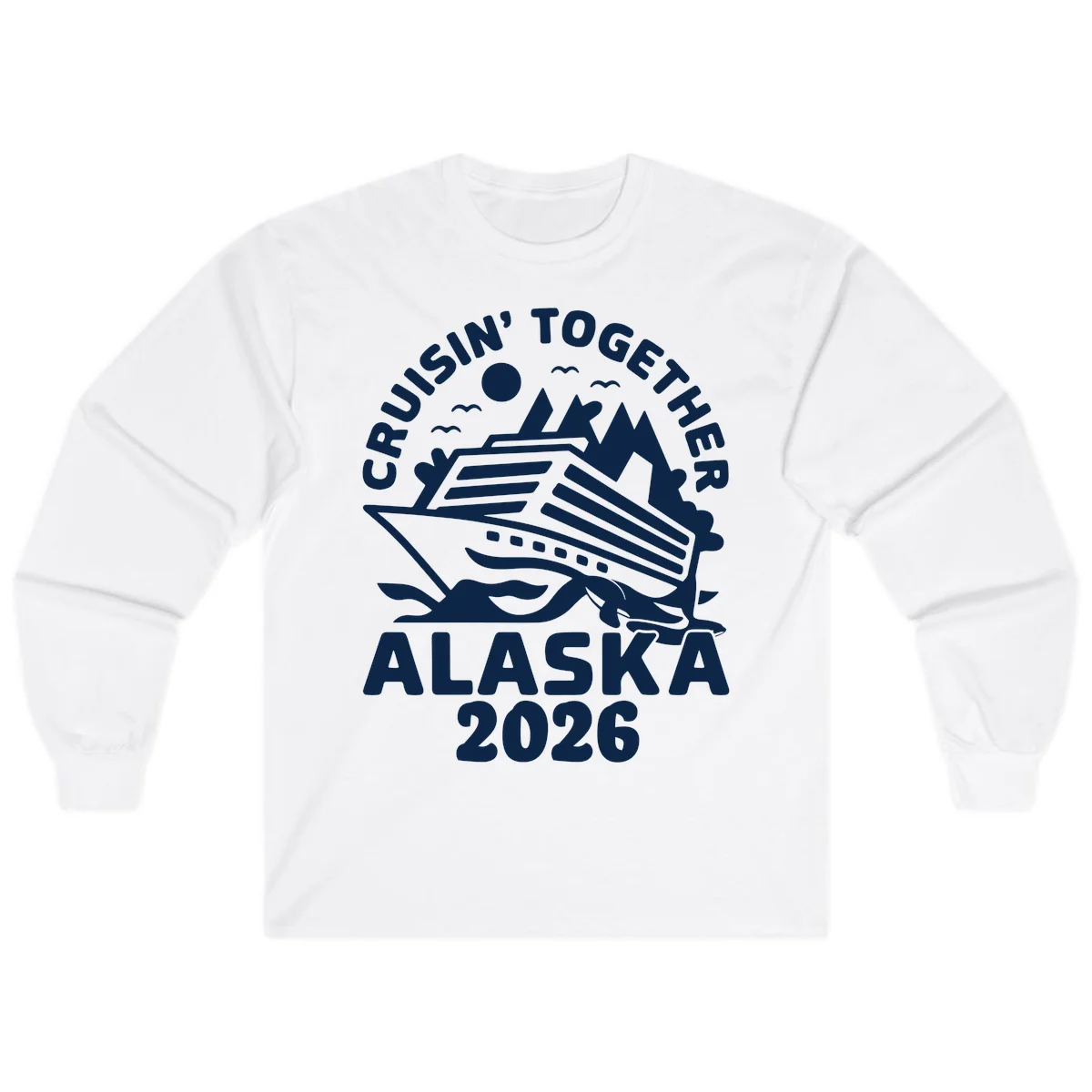Cruisin' Together Alaska 2026 Scenic Long Sleeve in White