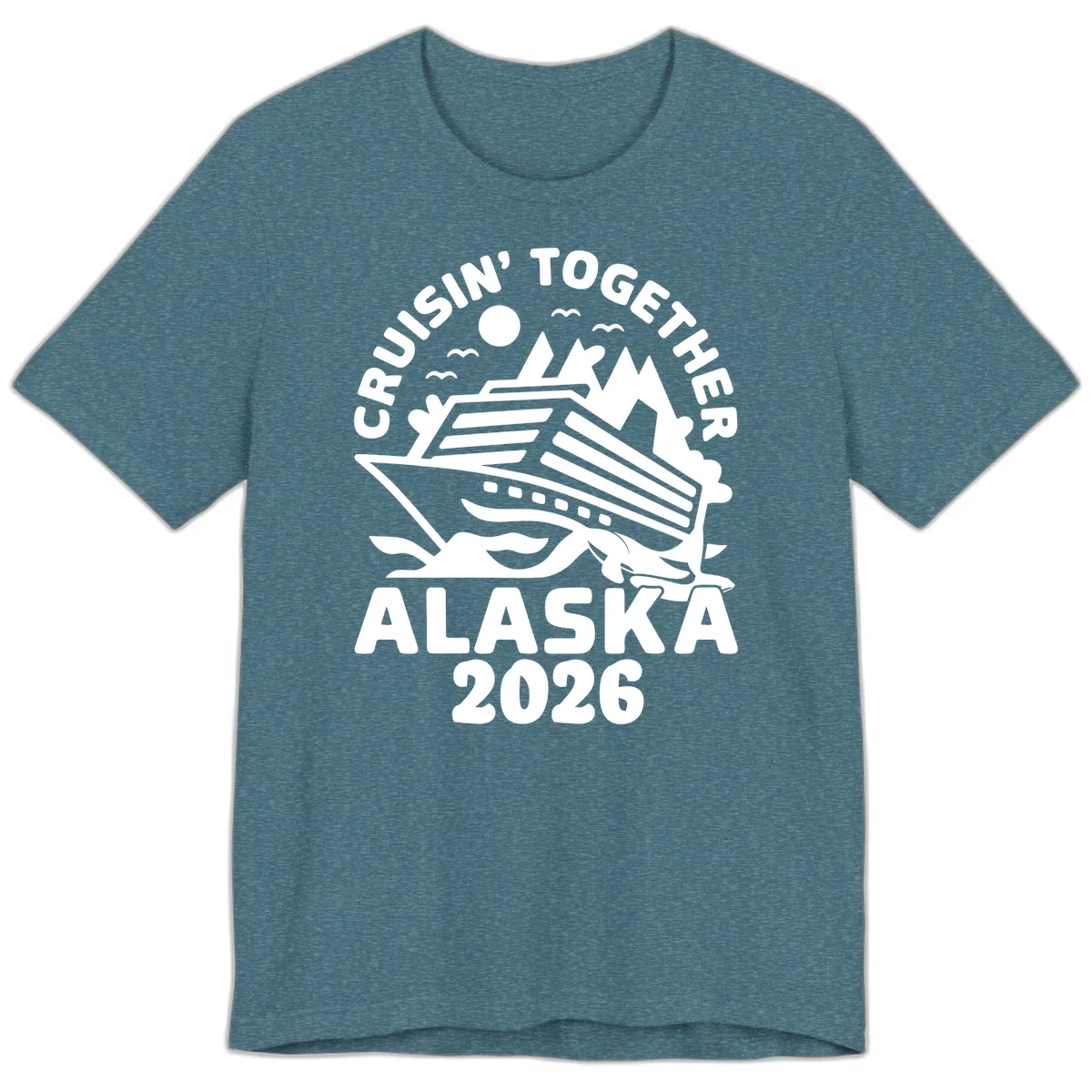 Cruisin' Together Alaska 2026 Scenic Premium T-Shirt in Heather Deep Teal
