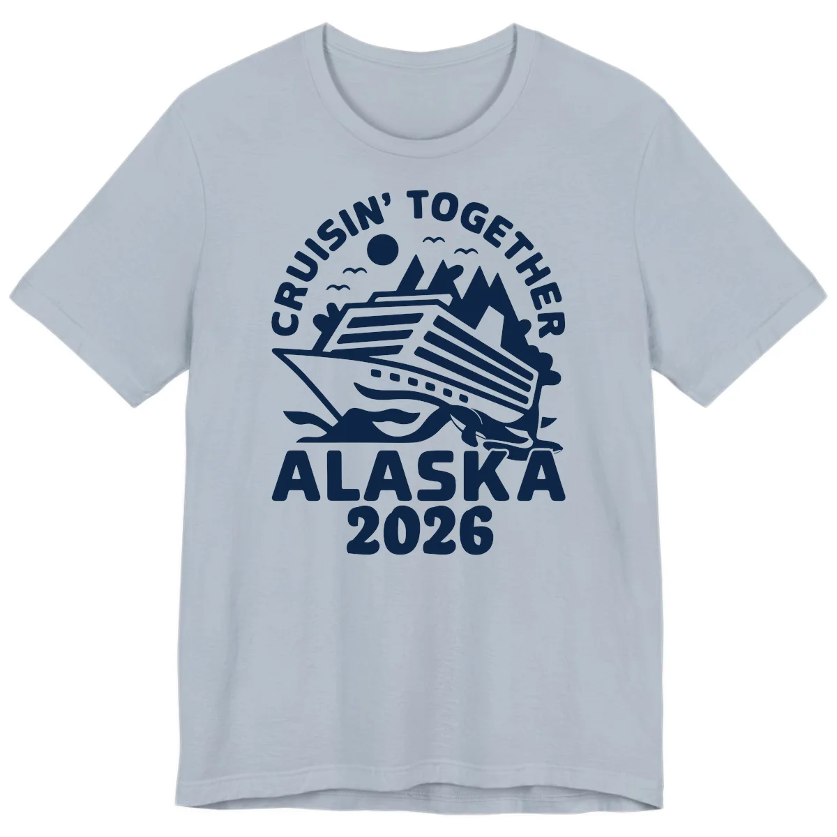 Cruisin' Together Alaska 2026 Scenic Premium T-Shirt in Light Blue