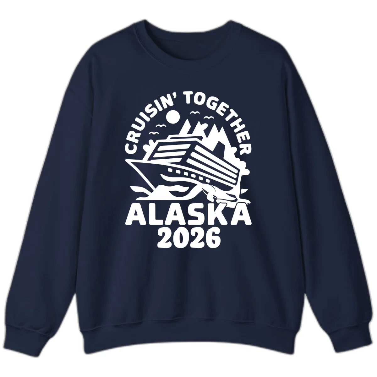 Cruisin' Together Alaska 2026 Scenic Sweatshirt in Navy