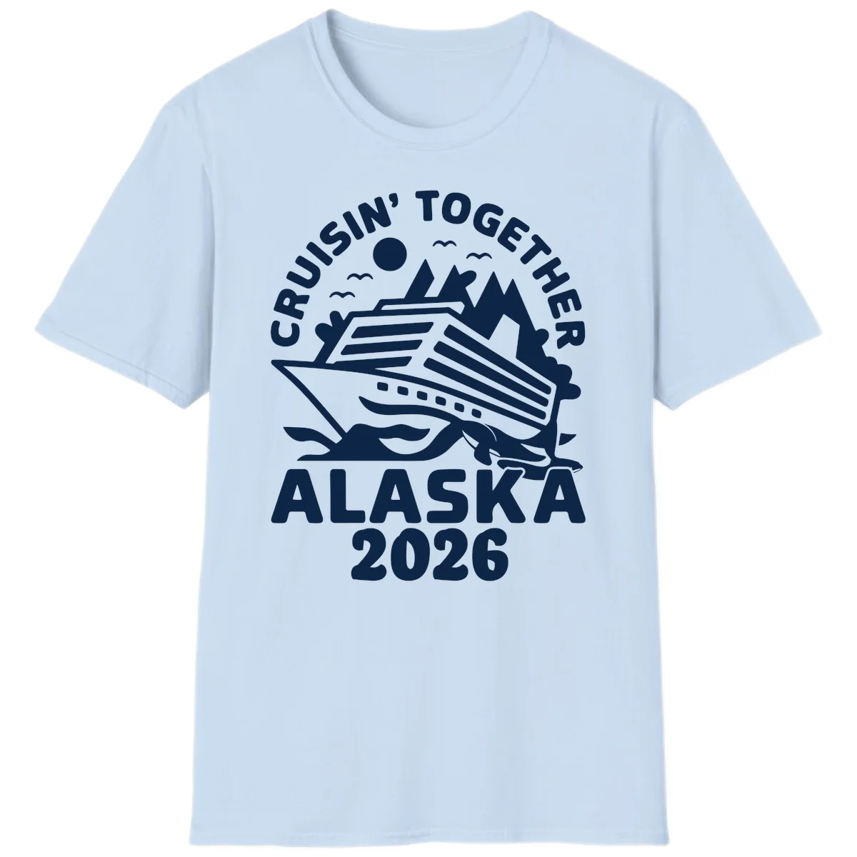 Cruisin' Together Alaska 2026 Scenic T-Shirt in Light Blue