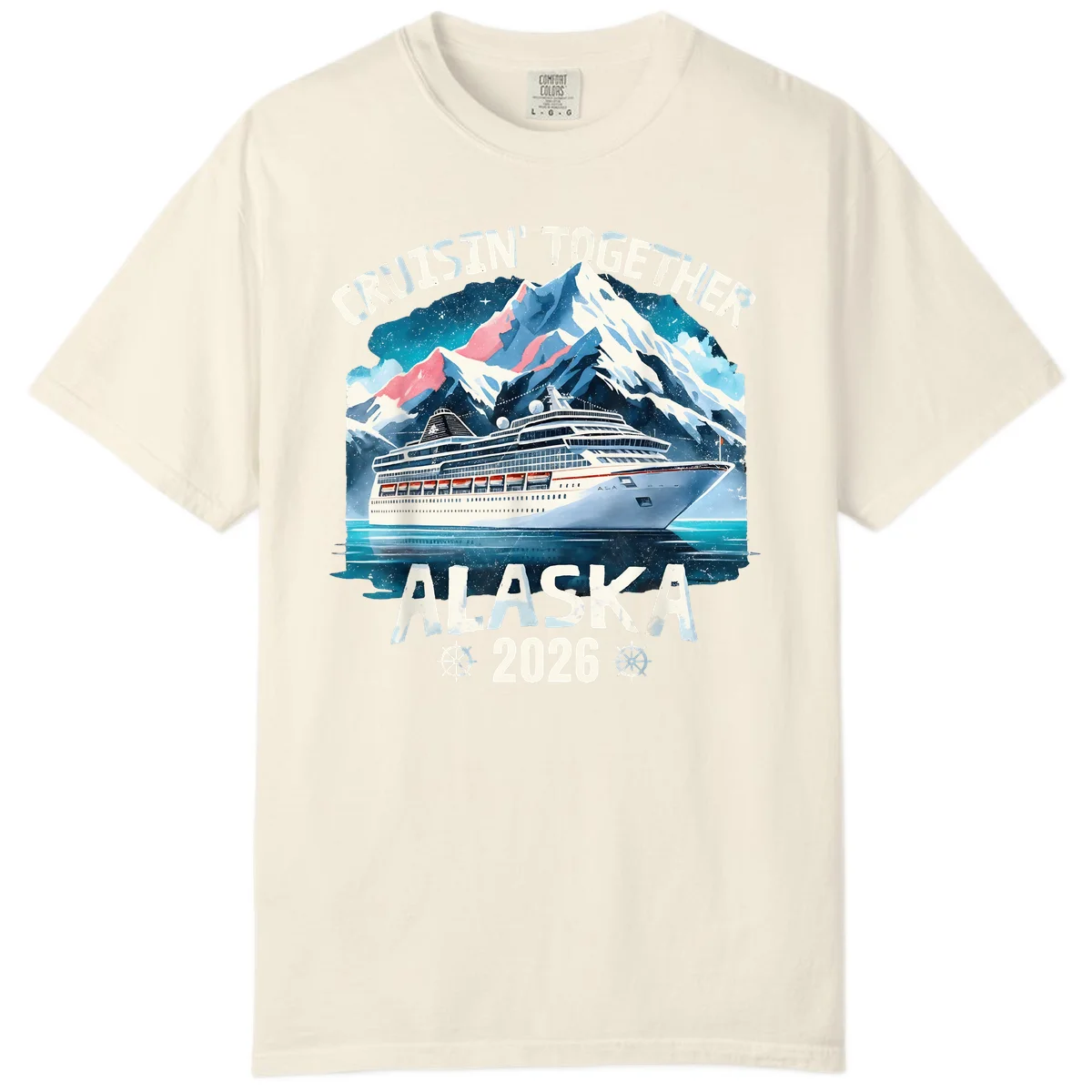 Cruising Into Alaska 2025 Comfort Color in Ivory