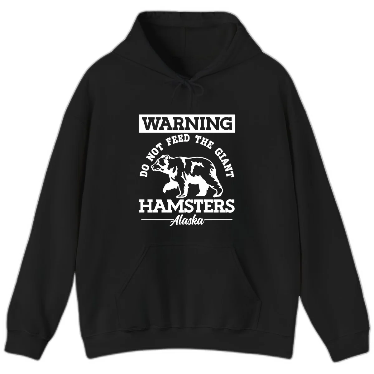 Do Not Feed The Giant Hamsters Alaska Hoodie in Black