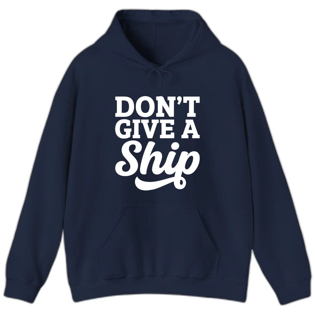 Don't Give a Ship Cruise Pun Hoodie in Navy