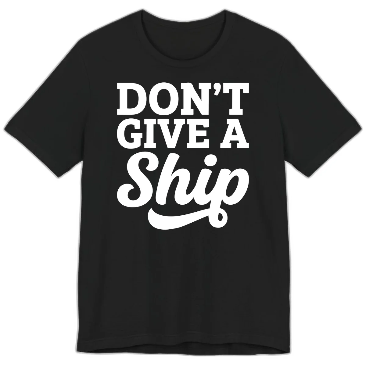 Don't Give a Ship Cruise Pun Premium T-Shirt in Black