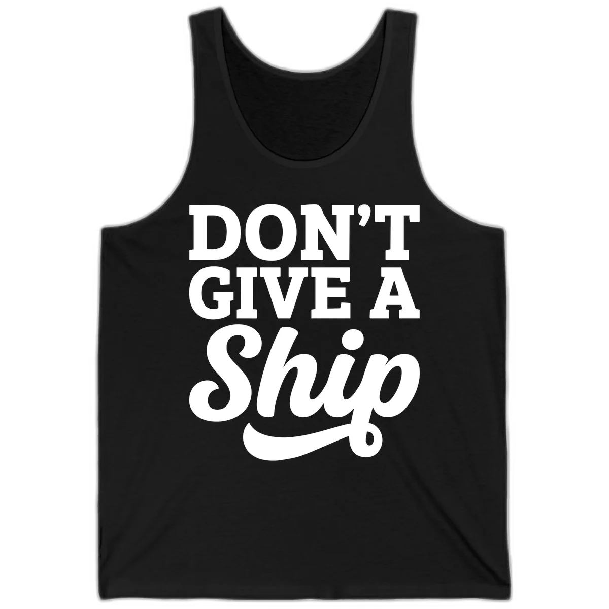 Don't Give a Ship Cruise Pun Tank Top in Black