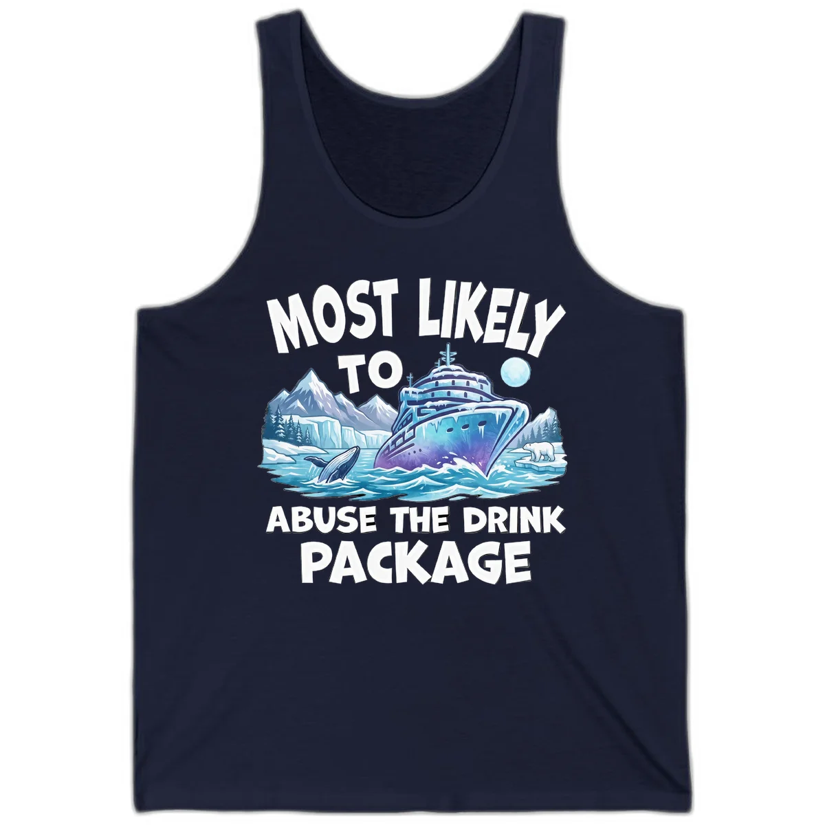 Most Likely To Abuse The Drink Package Tank Top in Navy