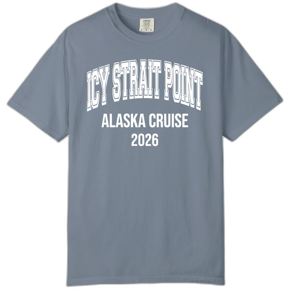Dry Strait Point Alaska Cruise 2026 Comfort Color in Blue Jean