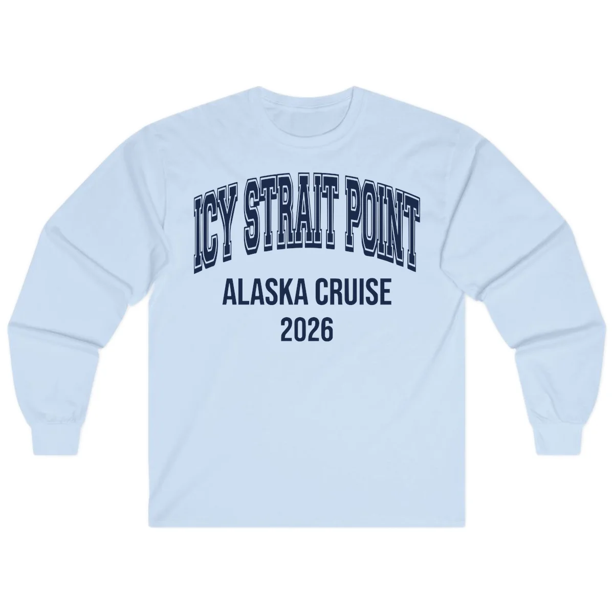 Dry Strait Point Alaska Cruise 2026 Long Sleeve in Light Blue