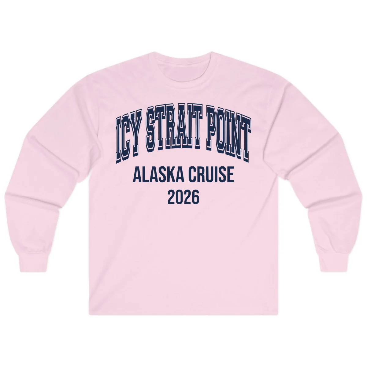 Dry Strait Point Alaska Cruise 2026 Long Sleeve in Light Pink