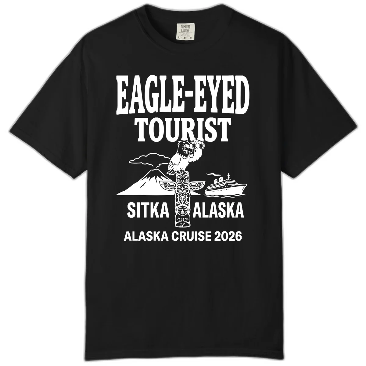Eagle-Eyed Tourist Sitka Alaska Comfort Color in Black