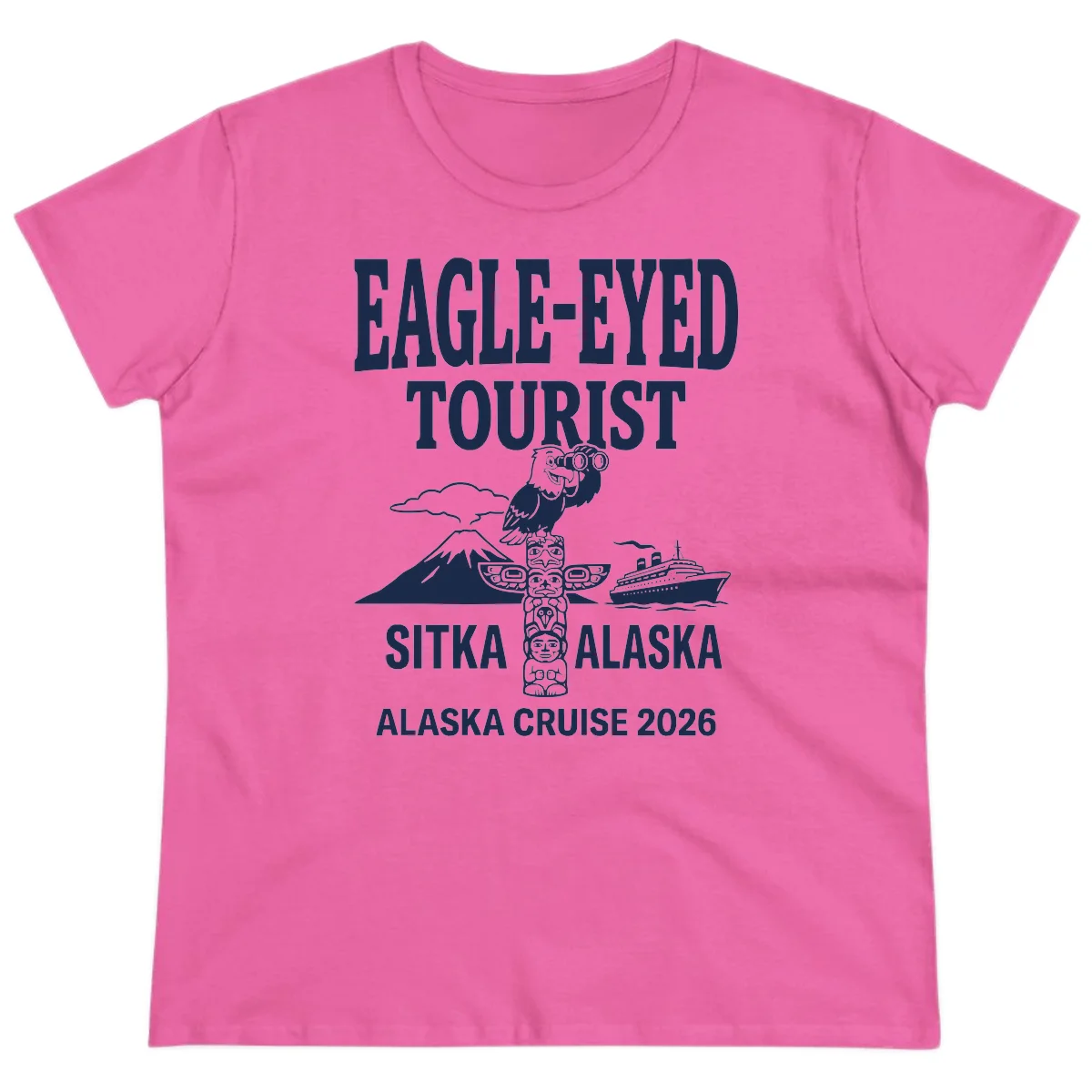 Eagle-Eyed Tourist Sitka Alaska Ladies Tee in Azalea