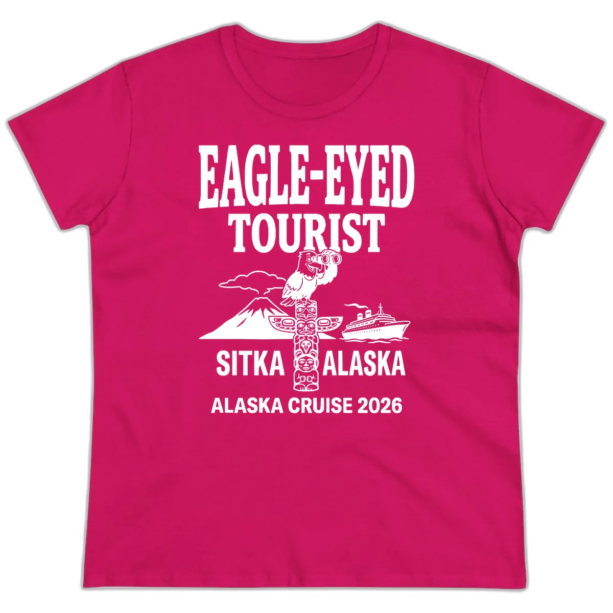 Eagle-Eyed Tourist Sitka Alaska Ladies Tee in Heliconia