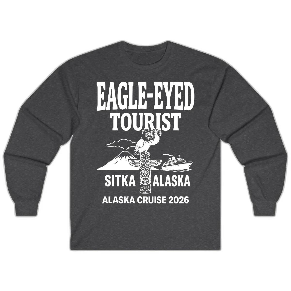 Eagle-Eyed Tourist Sitka Alaska Long Sleeve in Dark Heather