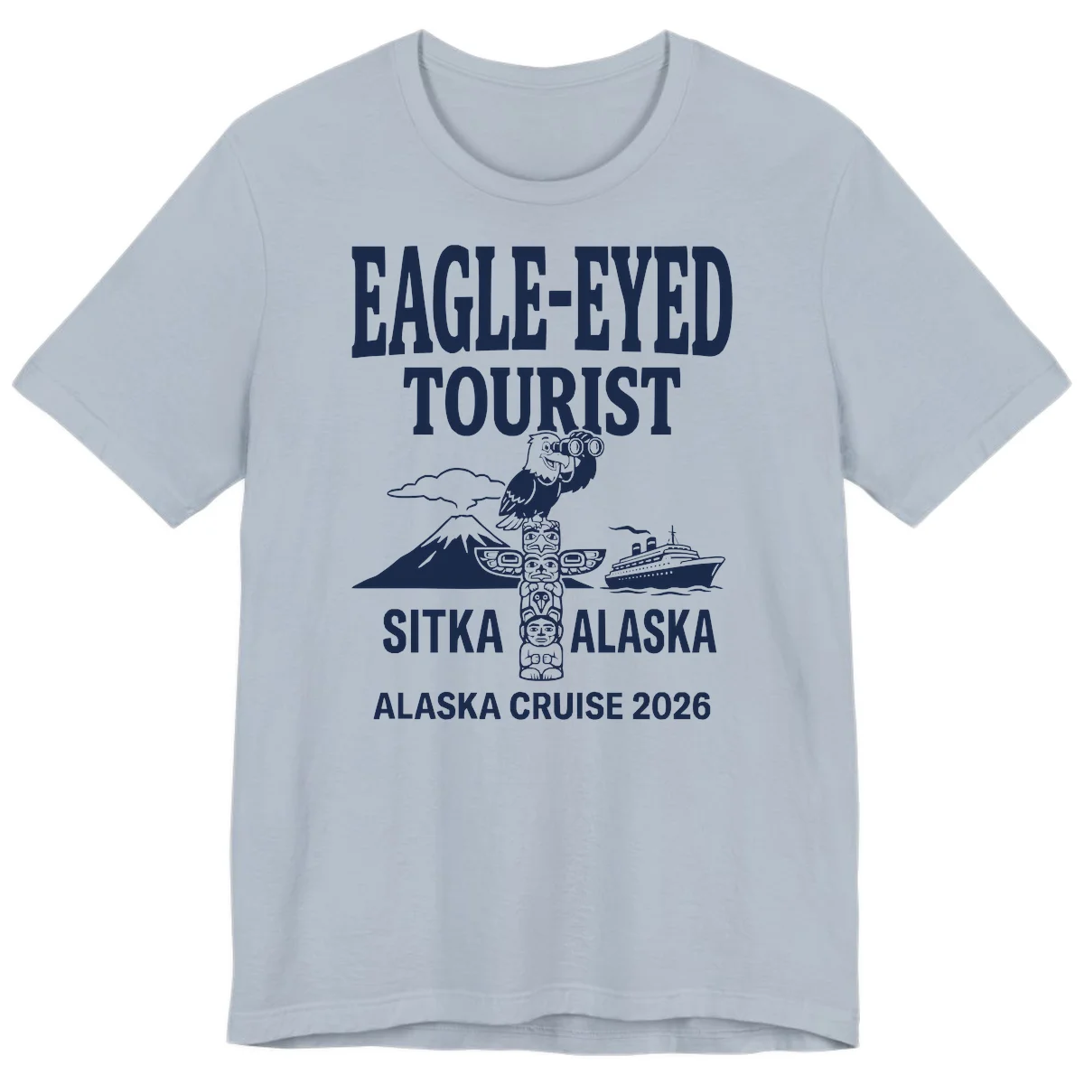 Eagle-Eyed Tourist Sitka Alaska Premium Tee in Light Blue